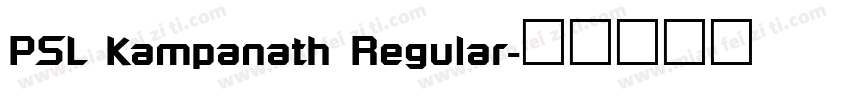 PSL Kampanath Regular字体转换